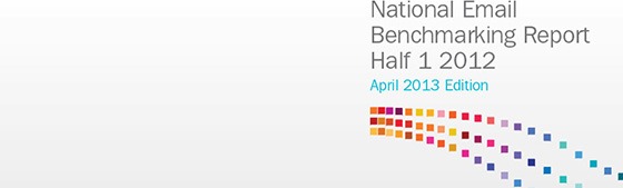 bench-marking The words "National Email Benchmarking Report Half 1 2012 April 2013 Edition" above a graphic of three rows of multicoloured squares.
