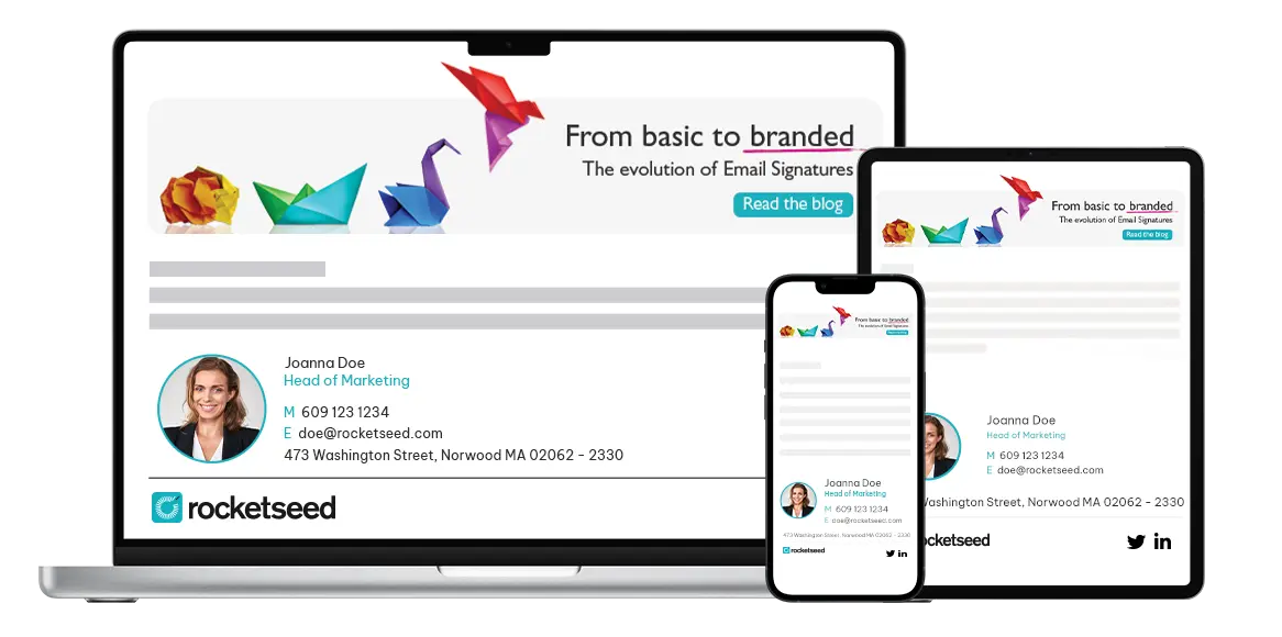 Rocketseed branded email example on multiple smart devices Multiple screens displaying an email signatures of Joanna Doe and a marketing email signature banner